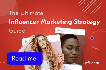 7 types de campagnes de marketing d’influence que vous devriez essayer Upluence_Guide_influence Stratégie marketing