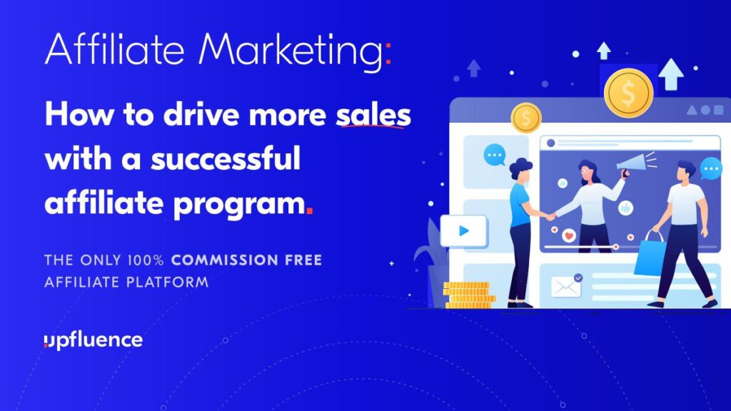 Comment offrir un programme de marketing d’affiliation Programme de marketing d'affiliation