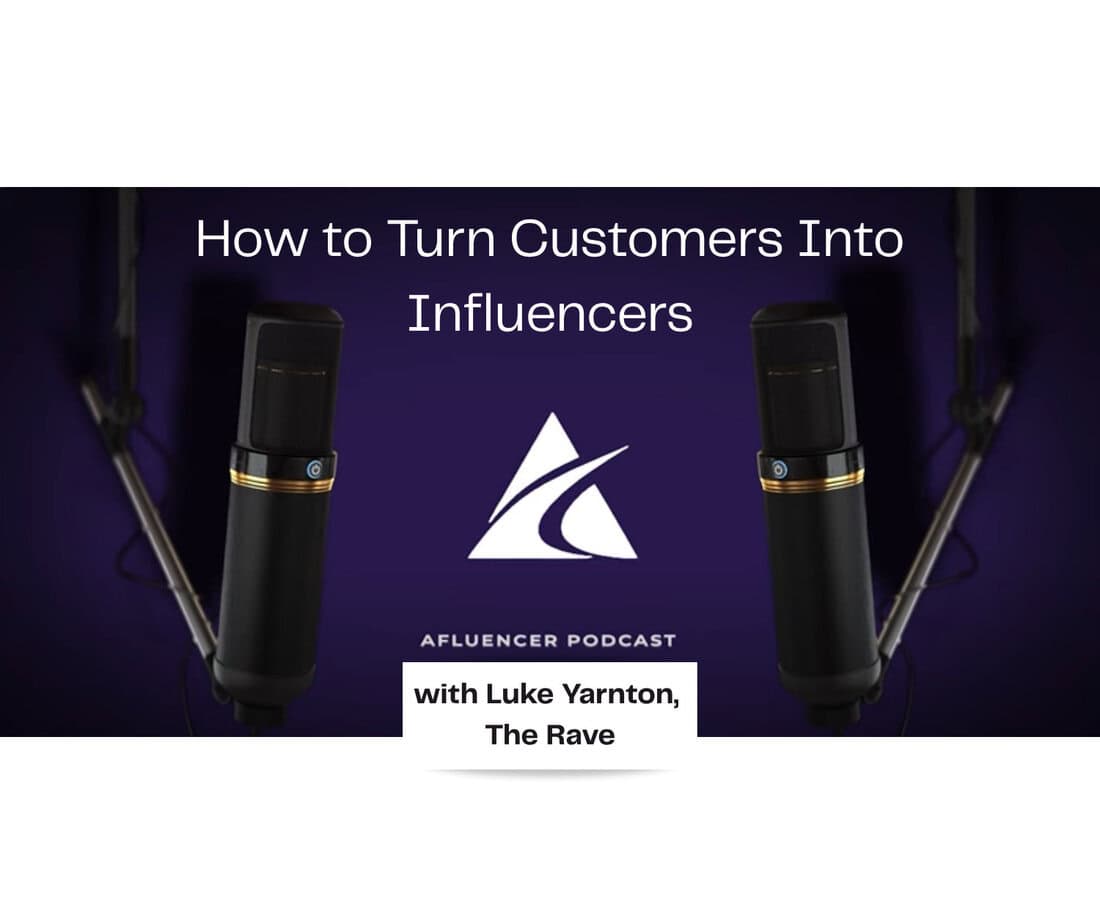 Comment transformer les clients en influenceurs - Podcast de l'affluence # 75